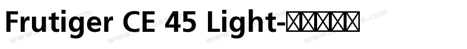Frutiger CE 45 Light字体转换